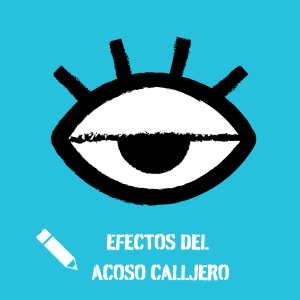 Efectos del acoso callejero