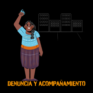 Denuncia y acompañamiento